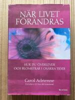 N&auml;r livet f&ouml;r&auml;ndras