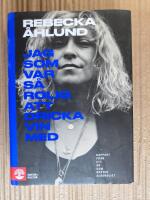 Jag som var s&aring; rolig att dricka vin med : rapport fr&aring;n ett &aring;r som nykter alkoholist