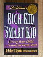 Rich dad's rich kid, smart kid - giving your child a financial head start