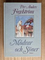 M&ouml;drar och s&ouml;ner : roman