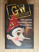 Den sanna historien om Pinocchios n&auml;sa : en roman om ett brott