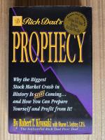 Rich dad's prophecy : why the biggest stock market crash in history is still coming and how you can prepare yourself and profit from it!