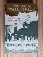 V&auml;rstingar p&aring; Wall Street : rapport fr&aring;n en domedagsmaskin