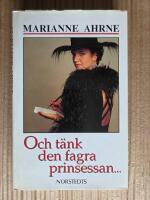 Och t&auml;nk den fagra prinsessan-