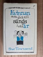 Kvinnan som gick till s&auml;ngs i ett &aring;r