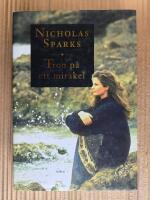 Tron p&aring; ett mirakel