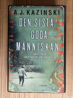 Den sista goda m&auml;nniskan