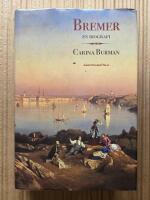 Bremer. En biografi
