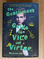 The gentleman's guide to vice and virtue - a Montague siblings novel