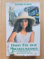 Daisy Fay och mirakelmannen