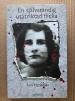 En sj&auml;lvst&auml;ndig ut&aring;triktad flicka