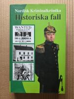 Nordisk kriminalkrönika : historiska fall