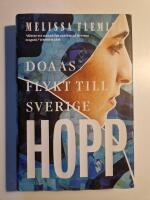 Hopp : Doaas flykt till Sverige