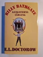 Billy Bathgate : gangsterns l&auml;rling : roman