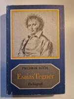 Esaias Tegn&egrave;r - En biografi