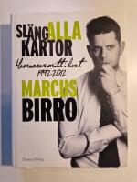 Sl&auml;ng alla kartor! : memoarer mitt i livet 1992-2012