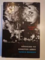H&auml;ndelser vid Kirkston Abbey