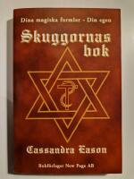 Dina magiska formler : din egen skuggornas bok