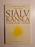 Sj&auml;lvk&auml;nsla : kvinnlig, manlig   m&auml;nsklig