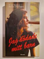 Jag d&ouml;dade mitt barn