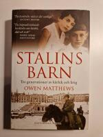 Stalins barn : tre generationer av k&auml;rlek och krig