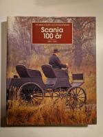Scania 100 &aring;r : 1891-1991 : ett sekel industri- och fordonshistoria