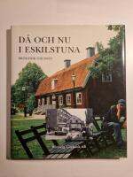 D&aring; och nu i Eskilstuna