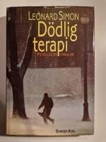 D&ouml;dlig terapi : [psykologisk thriller]