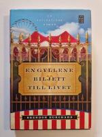 En gyllene biljett till livet : en inspirationsroman