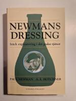 Newmans dressing : fr&auml;ck exploatering i det godas tj&auml;nst