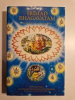 Śrīmad Bhāgavatam : med ursprunglig sanskrittext, omskrivning till latinska bokst&auml;ver, ord&ouml;vers&auml;ttning, vers&ouml;vers&auml;ttning och utf&ouml;rliga f&ouml;rklaringar