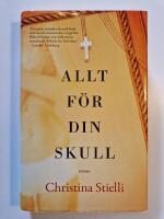 Allt f&ouml;r din skull