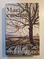 Maria ensam : [roman]