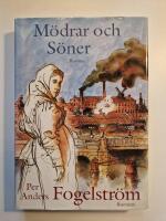 M&ouml;drar och s&ouml;ner : roman