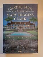 Gr&aring;t ej mer min &auml;lskling : [roman]