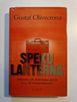 Spekulanterna : [inflation och skattelagar gjorde dem till m&aring;ngmiljon&auml;rer]