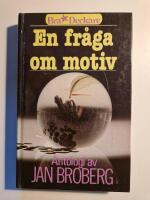 En fr&aring;ga om motiv