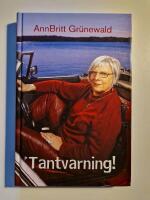 Tantvarning! : texter 1998-2003