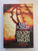 Den som fruktar vargen