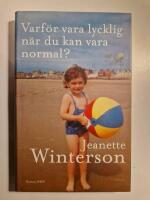 Varf&ouml;r vara lycklig n&auml;r du kan vara normal?
