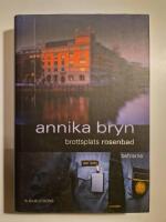 Brottsplats Rosenbad : befriarna