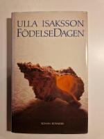 F&ouml;delsedagen : [roman]
