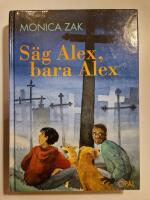 S&auml;g Alex, bara Alex