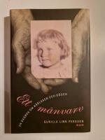 Ett m&aring;nvarv : en dagbok om k&auml;rleken och d&ouml;den