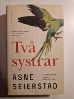 Tv&aring; systrar : ett reportage