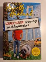 Konrad Visslers f&ouml;runderliga resa till &Aring;ngermanland