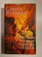 Den som v&auml;ssar vargars t&auml;nder