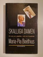Skalliga damen : en bok om cellgifter - och om livsglädje