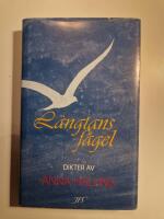 Längtans fågel : dikter av Anna Halling