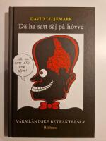 D&auml; ha satt s&auml;j p&aring; h&ocirc;vve